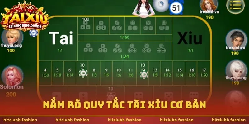 Nắm rõ quy tắc tài xỉu cơ bản