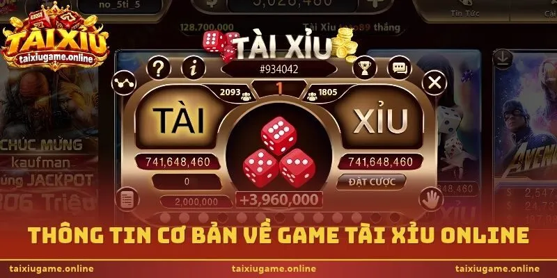 Thông tin cơ bản về game tài xỉu